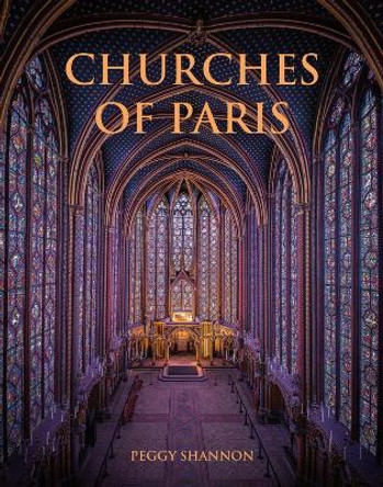 Churches of Paris by Peggy Shannon