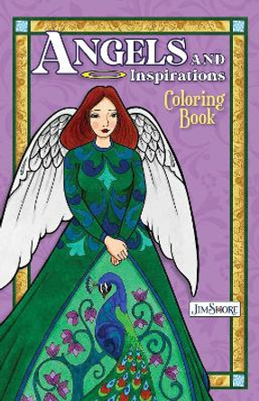 Jim Shore Angels and Inspirations Coloring Book by Jim Shore