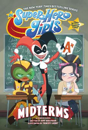 DC Super Hero Girls: Midterms by Amy Wolfram