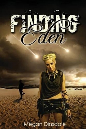 Finding Eden by Megan Dinsdale 9781484803165