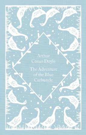 The Adventure of the Blue Carbuncle by Arthur Conan Doyle