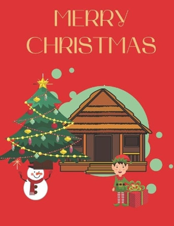 Merry Christmas: Beautiful Coloring Book For Children. Easy And Christmas Pictures. Great Gift by Canada Quattro 9798571798150