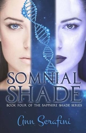 Somnial Shade by Ann Serafini 9781508838234