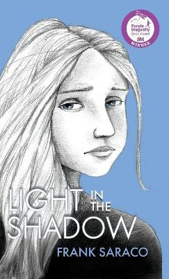Light in the Shadow by Frank Saraco 9781946425737