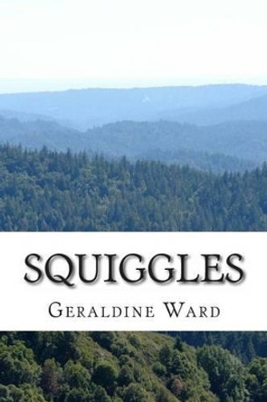 Squiggles by Geraldine Ward 9781494367268