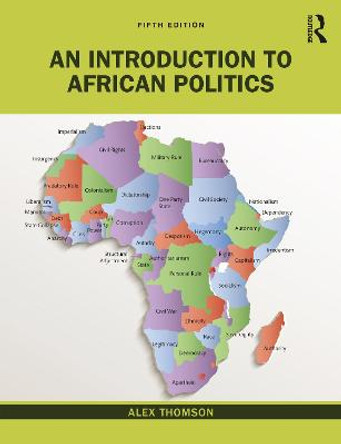 An Introduction to African Politics by Alex Thomson