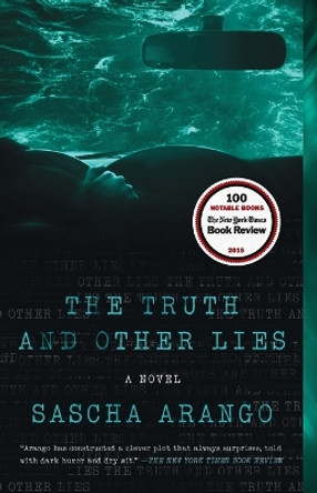 The Truth and Other Lies by Sascha Arango 9781476795560