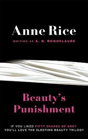 Beauty's Punishment: Number 2 in series by A. N. Roquelaure