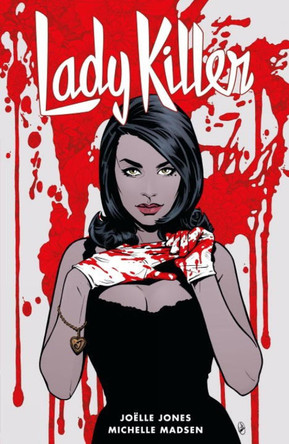 Lady Killer 2 by Joelle Jones