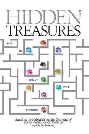 Hidden Treasures: How to Realize Your Potential by Yitzchok Bell 9781928822110