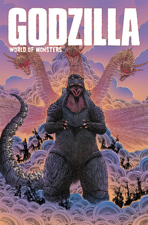 Godzilla: World of Monsters by John Layman