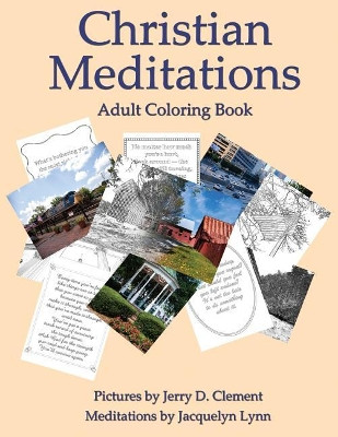 Christian Meditations: Adult Coloring Book by Jacquelyn Lynn 9781941826171