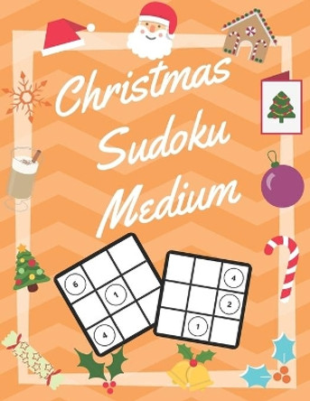 Christmas Sudoku Medium: 100 Pages With Sudokus On Medium Level - Solve And Relax - Large Print, Perfect Gift For Advent Time (125 Pages, 8.5 x 11) by In Point Puzzle Books 9781713434016