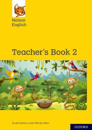 Nelson English: Year 2/Primary 3: Teacher's Book 2 by Sarah Lindsay