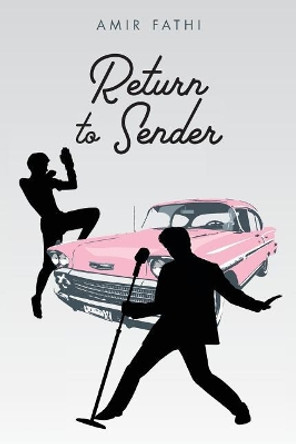 Return to Sender by Amir Fathi 9781981272327