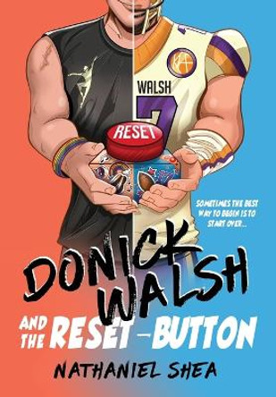 Donick Walsh and the Reset-Button by Nathaniel Shea 9798987776209