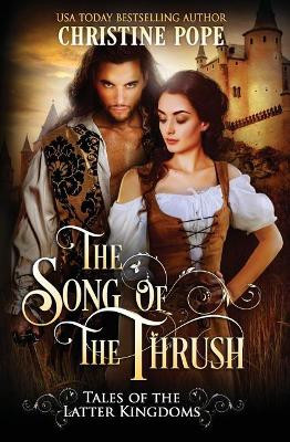 The Song of the Thrush by Christine Pope 9781946435095