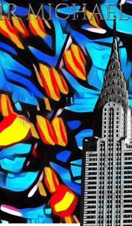 Iconic Chrysler Building New York City Sir Michael Huhn pop art Drawing Journal by Michael Huhn 9780464204541