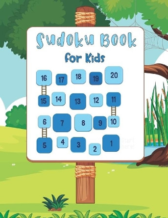 Sudoku Book For Kids: A Sudoku Puzzle Book for Kids 8-12 that Includes Solutions - Large Print by Nobleway Creative 9798479250392