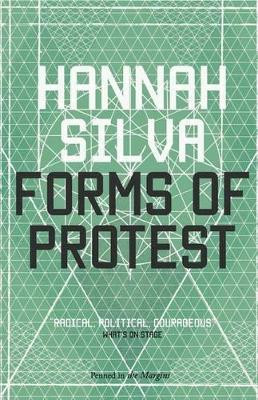Forms of Protest by Hannah Silva 9781908508171