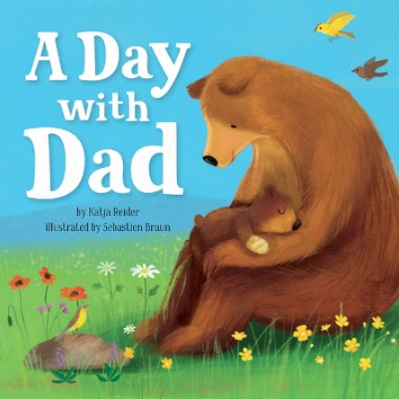 A Day with Dad by Katja Reider 9798888670057