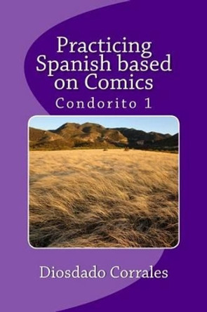 Practicing Spanish based on Comics: Condorito 1 by Rene Rios 9781482379426