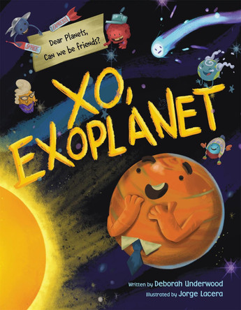 Xo, Exoplanet by Deborah Underwood