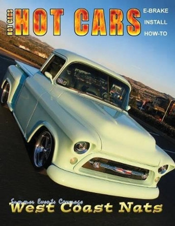 HOT CARS No. 2: The nation's hottest car magazine! by Roy R Sorenson 9781480241206