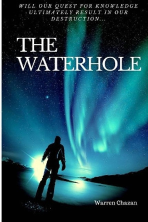 The Waterhole by Warren Chazan 9781984285294