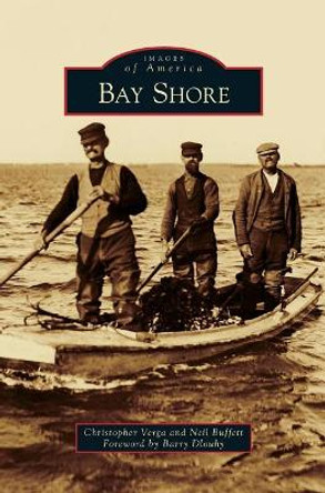 Bay Shore by Christopher Verga 9781540215284