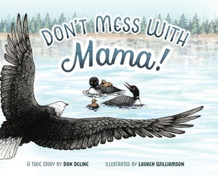 Don't Mess with Mama by Don Deline 9781949357080