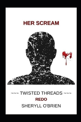 Her Scream: Redo by Sheryll O'Brien 9781939351340