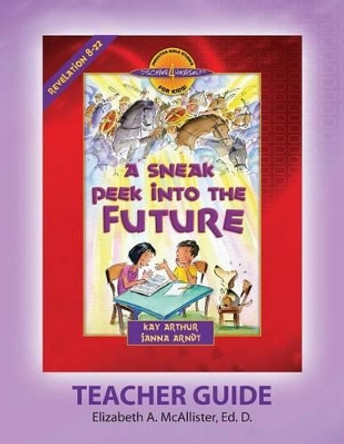 Discover 4 Yourself(r) Teacher Guide: A Sneak Peek Into the Future by Elizabeth a McAllister 9781888655490