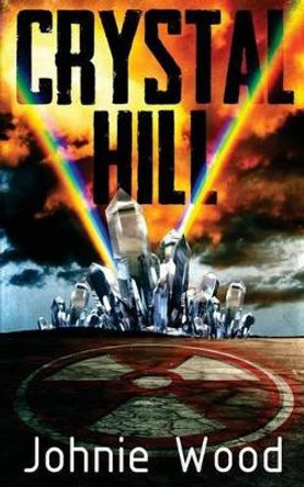 Crystal Hill by Shirley Wood 9781495319129