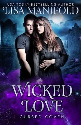 Wicked Love by Lisa Manifold 9781945878183