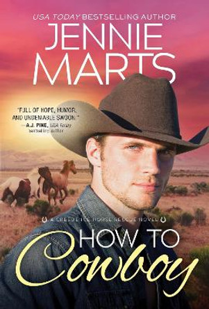 How to Cowboy by Jennie Marts