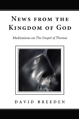 News from the Kingdom of God by David Breeden 9781498262118