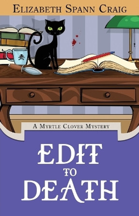 Edit to Death by Elizabeth Craig 9781946227386