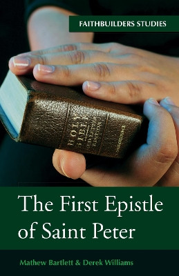 The First Epistle of Saint Peter by Mathew Bartlett 9781532680977