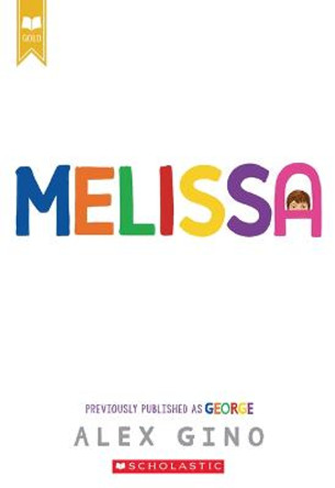 Melissa (Previously Published as George) by Alex Gino