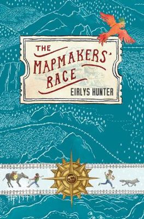 The Mapmakers' Race by Eirlys Hunter