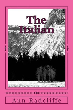 The Italian by Ann Ward Radcliffe 9781983785993