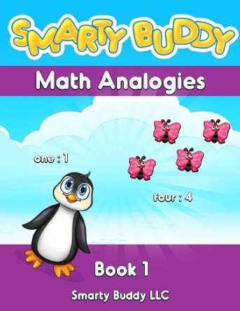 Smarty Buddy Math Analogies by Smarty Buddy LLC 9781985158306