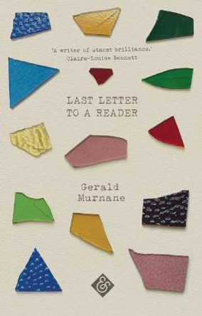 Last Letter to a Reader by Gerald Murnane