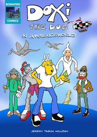 Doxi the Dog in Ambienceworld by Jeremy Tinson Holliday 9781999723293