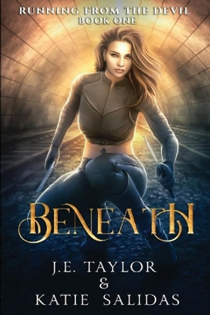 Beneath by Katie Salidas 9781691222018