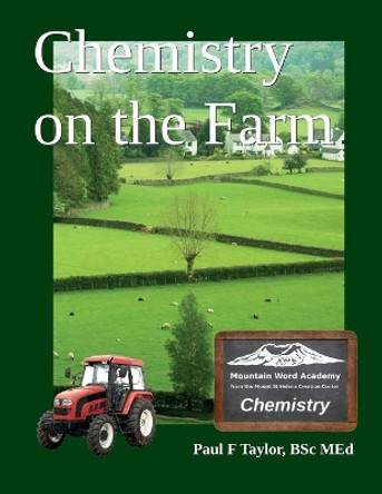 Chemistry on the Farm by Paul F Taylor 9781733736329