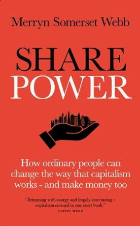 Taking Stock: How ordinary people can change the way capitalism works by Merryn Somerset Webb