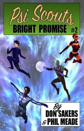 PsiScouts #2: Bright Promise by Phil Meade 9781934754122