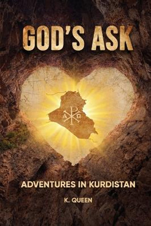 God's Ask by Kathleen Queen 9781915852083